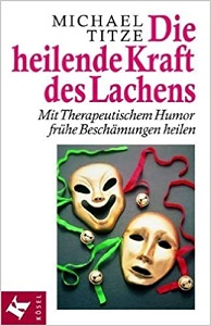 DIE HEILENDE KRAFT DES LACHENS